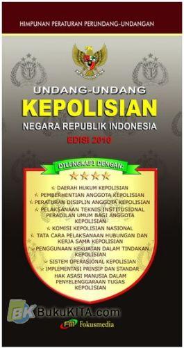 Cover Buku Undang-Undang Kepolisian Negara Republik Indonesia Edisi 2010