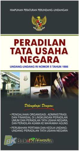Cover Buku Peradilan Tata Usaha Negara (Undang-Undang RI Nomor 5 Tahun 1986)