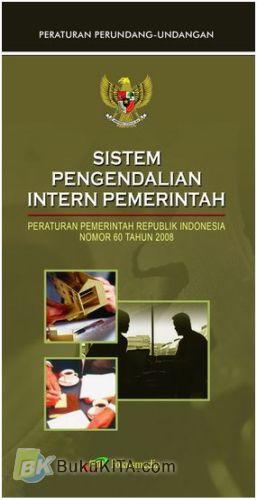 Cover Buku Sistem Pengendalian Intern Pemerintah (Peraturan Pemerintah Republik Indonesia Nomor 60 Tahun 2008)