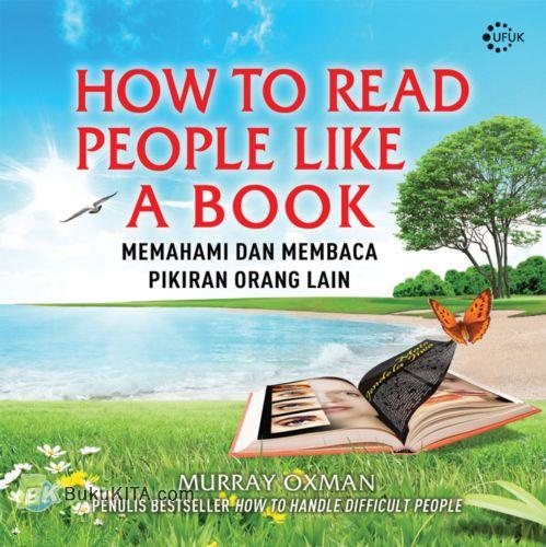 Cover Buku How To Read People Like A Book - Memahami dan Membaca Pikiran Orang Lain