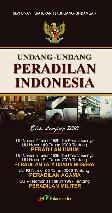 Undang-Undang Peradilan Indonesia Edisi Lengkap 2010