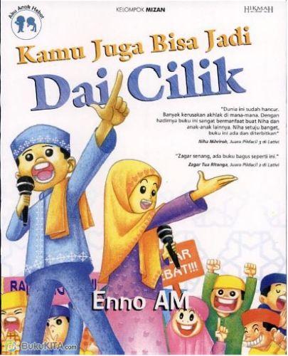 Cover Buku Kamu Juga Bisa Jadi Dai Cilik