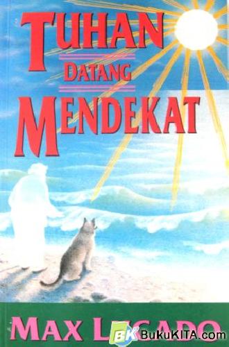 Cover Buku TUHAN DATANG MENDEKAT