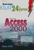 Cover Buku Kursus Kilat 24 Jurus Microsoft Access 2000