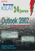 Cover Buku Kursus Kilat 24 Jurus Microsoft Outlook 2002