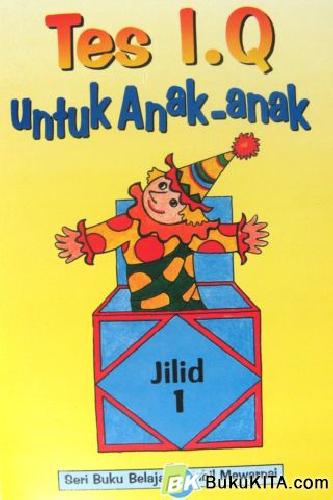 Cover Buku TES IQ UNTUK ANAK-ANAK JILID 1