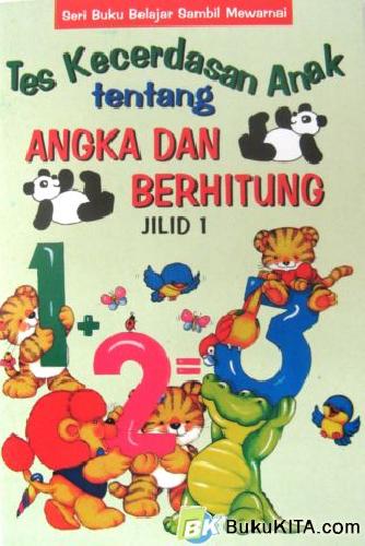 Cover Buku TES KECERDASAN ANAK TENTANG ANGKA & BERHITUNG 1