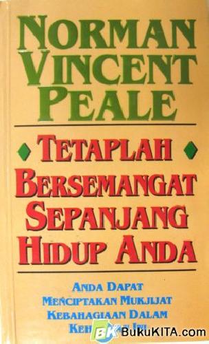 Cover Buku TETAPLAH BERSEMANGAT SEPANJANG HIDUP