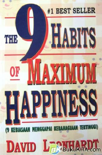Cover Buku THE 9 HABITS OF MAXIMUM HAPPINESS