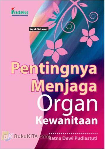 Cover Buku Pentingnya Menjaga Organ Kewanitaan