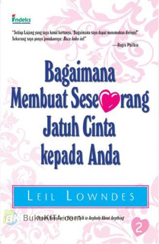 Cover Buku Bagaimana Membuat Seseorang Jatuh Cinta Kepada Anda Jilid 2