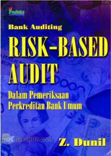 Cover Buku Risk-Based Audit : Dalam Pemeriksaaan Perkreditan Bank Umum