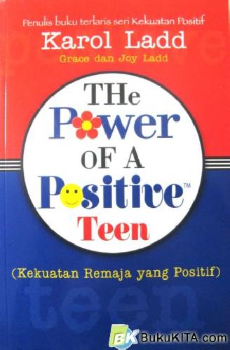 Cover Buku THE POWER OF A POSITIVE TEEN 