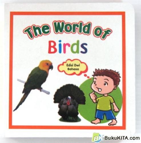 Cover Buku THE WORLD OF BIRDS