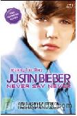 Cover Buku Justin Bieber : Never Say Never