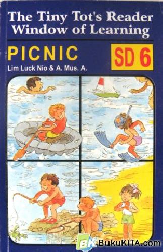 Cover Buku THE TINY TOT`S READER WINDOW OF LEARNING PICNIC SD 6
