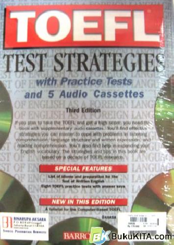 Cover Belakang Buku TOEFL TEST STRATEGIES WITH PRACTICE TESTS AND 5 AUDIO CASSETTES 3RD ED ( Koran)