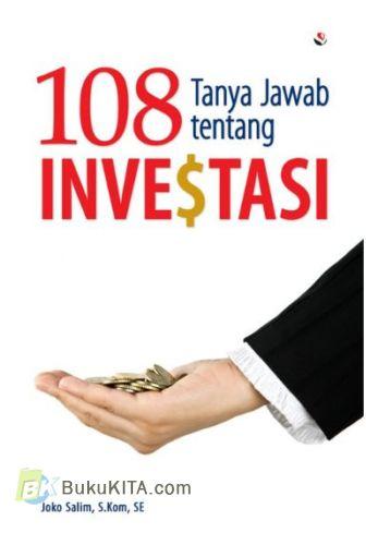Cover Buku 108 Tanya Jawab tentang Investasi