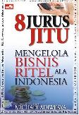 8 Jurus Jitu Mengelola Ritel Ala Indonesia
