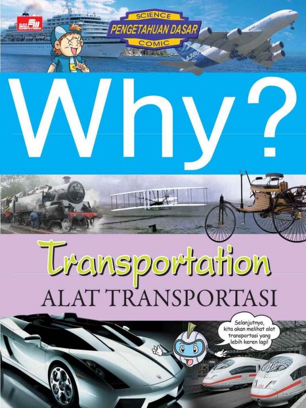 Cover Belakang Buku Why? Transportation - Alat Transportasi