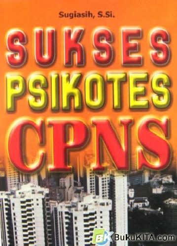 Cover Buku SUKSES PSIKOTES CPNS 