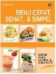 Cover Buku Menu Cepat, Sehat dan Simpel untuk Para Lajang dan Anak Kost
