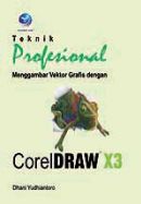 Cover Buku Teknik Profesional Menggambar Vektor Grafis dengan CorelDraw X3