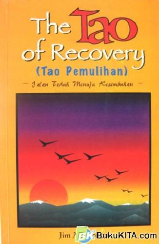 Cover Buku TAO PEMULIHAN (TAO OF RECOVERY)