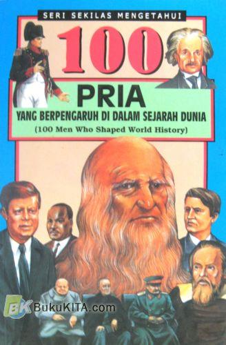 Cover Buku 100 Pria yang Berpengaruh Di Dalam Sejarah Dunia
