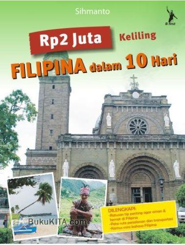 Cover Buku Rp2 Juta Keliling Filipina dalam 10 Hari