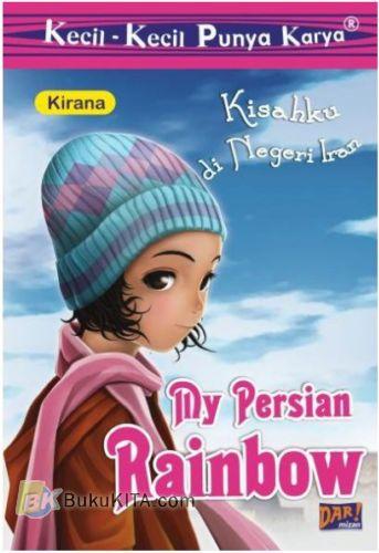 Cover Buku Kkpk : My Persian Rainbow
