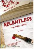 Cover Buku Relentless - Tak Kenal Ampun