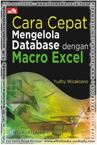 Cover Buku Cara Cepat Mengelola Database dengan Macro Excel