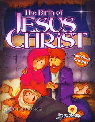 Cover Buku The Birth of Jesus Christ - Kisah Kelahiran Yesus Kristus (edisi baru)