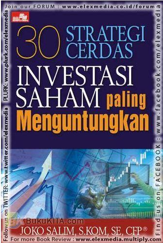 Cover Buku 30 Strategi Cerdas Investasi Saham Paling Menguntungkan