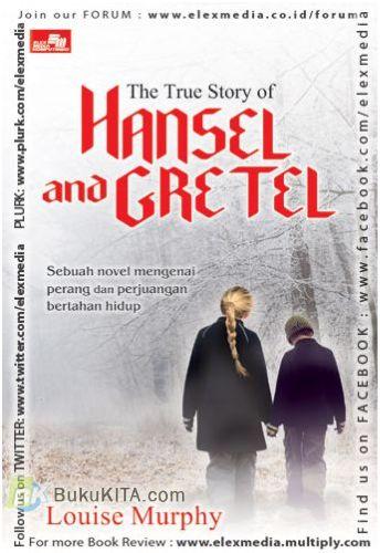 Cover Buku The True Story of Hansel and Gretel