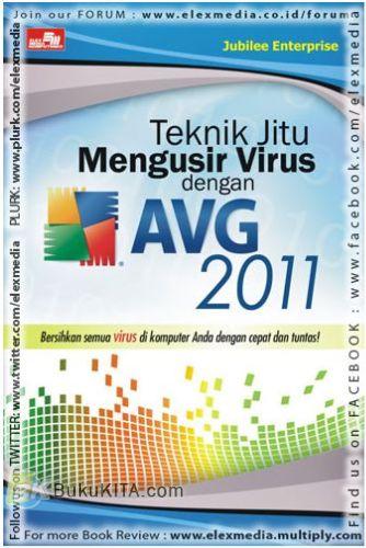 Cover Buku Teknik Jitu Mengusir Virus dengan AVG 2011