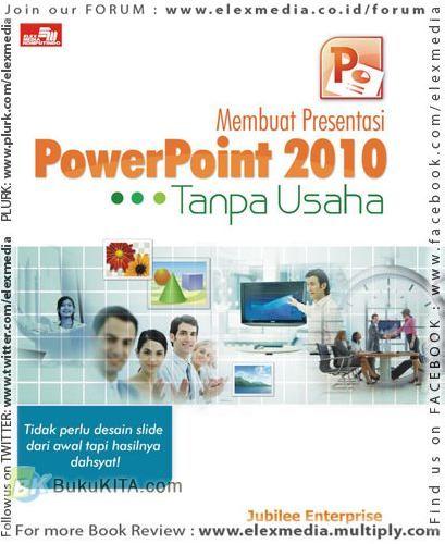 Cover Buku Membuat Presentasi PowerPoint 2010 Tanpa Usaha