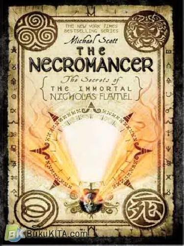 Cover Buku The Secrets of the Immortal Nicholas Flamel #4 : The Necromancer