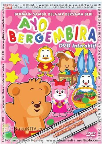 Cover Buku DVD Bebi Interaktif : Ayo Bergembira