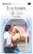 Cover Buku Harlequin Koleksi Istimewa : This Kiss - Ciuman Ini