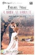 Cover Buku Harlequin Koleksi Istimewa : Pengantin di Birralee - A Bride at Birralee