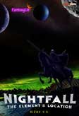 Nightfall : The Element