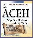 Cover Buku Aceh : Sejarah, Budaya dan Tradisi