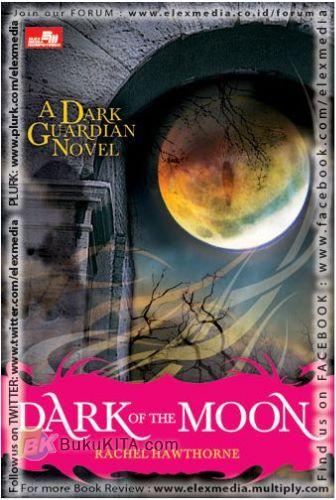 Cover Buku A Dark Guardian : Dark of the Moon