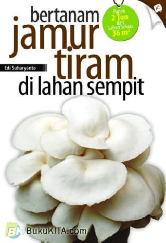 Cover Buku BERTANAM JAMUR TIRAM DI LAHAN SEMPIT