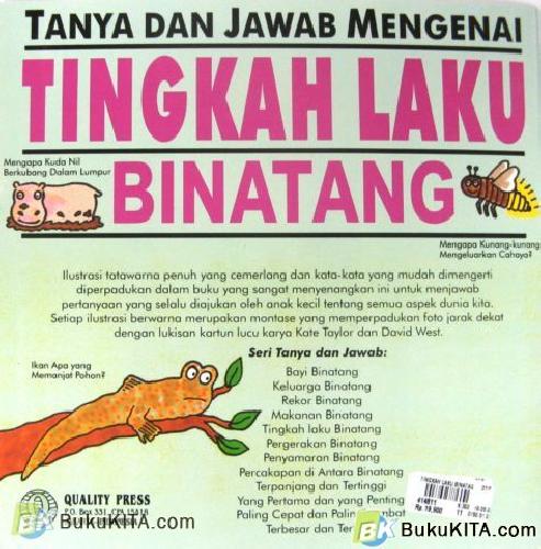 Cover Belakang Buku SERI TANYA JAWAB : TINGKAH LAKU BINATANG