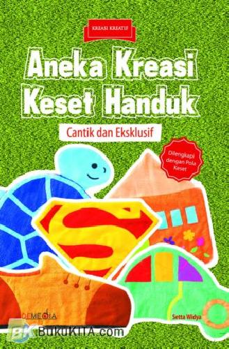 Cover Buku ANEKA KREASI KESET HANDUK CANTIK DAN EKSKLUSIF