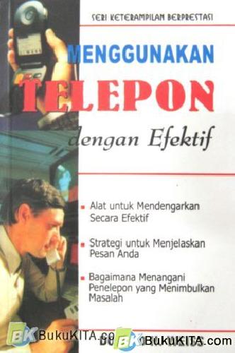 Cover Buku SKB: MENGGUNAKAN TELEPON DENGAN EFEKTIF Edisi Revisi