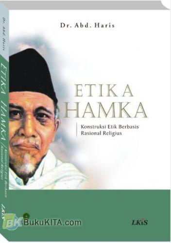 Cover Buku ETIKA HAMKA : Konstruksi Etik Berbasis Rasional-Religius